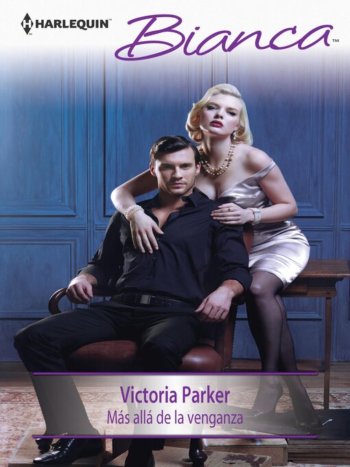 Title details for Más allá de la venganza by Victoria Parker - Available